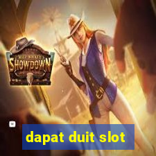 dapat duit slot