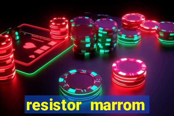 resistor marrom preto marrom dourado