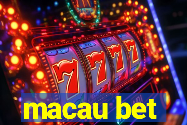 macau bet