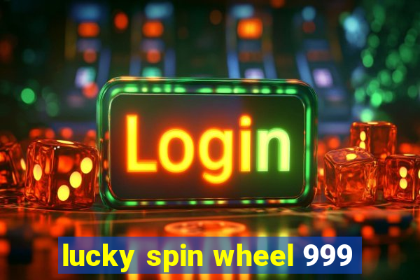 lucky spin wheel 999