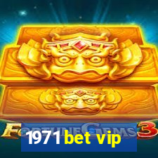 1971 bet vip