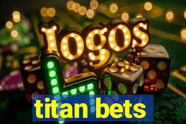 titan bets