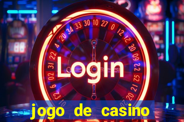 jogo de casino online para ganhar dinheiro