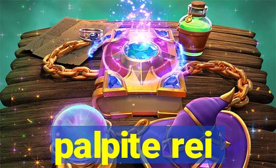 palpite rei