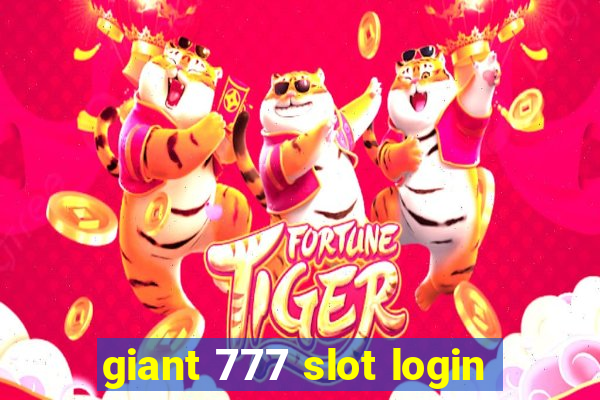 giant 777 slot login