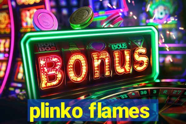 plinko flames