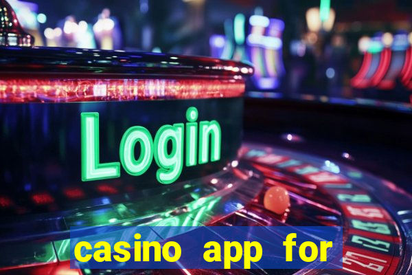 casino app for real money