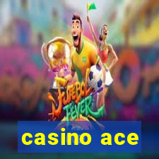 casino ace