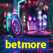 betmore