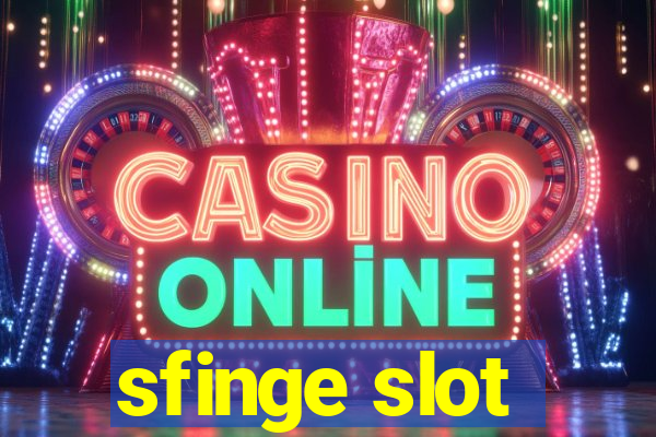 sfinge slot