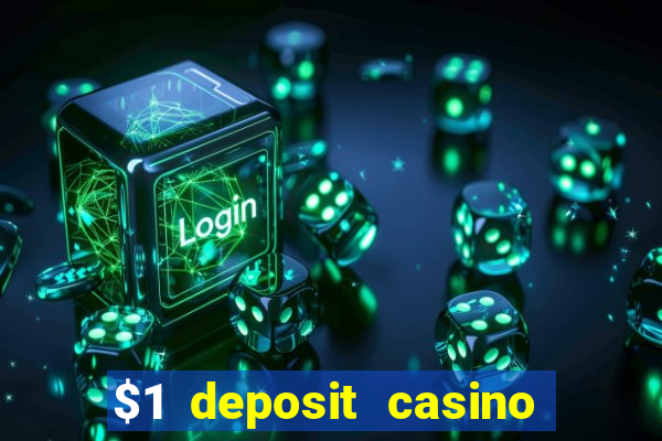 $1 deposit casino nz 2023