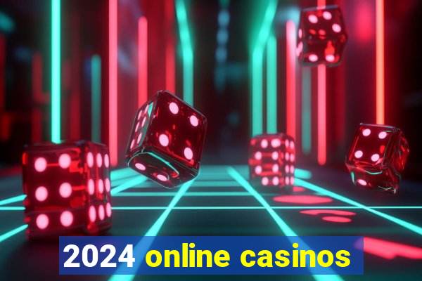 2024 online casinos