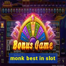 monk best in slot