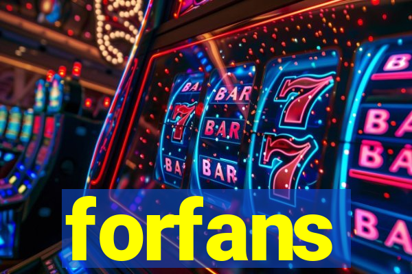 forfans