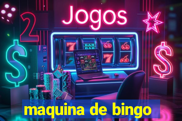 maquina de bingo