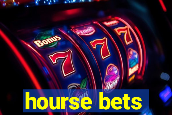 hourse bets