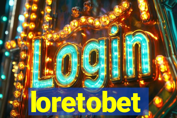 loretobet