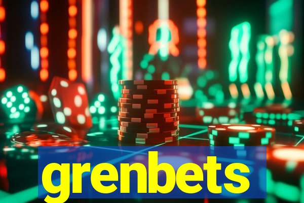 grenbets