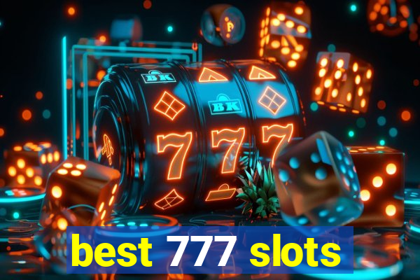 best 777 slots