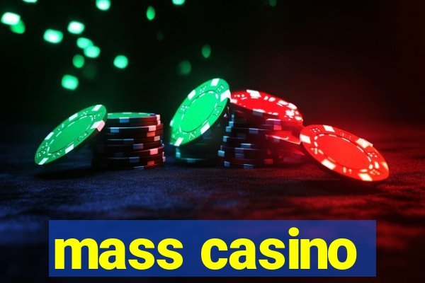 mass casino