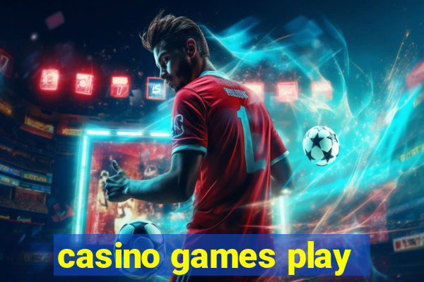 casino games play