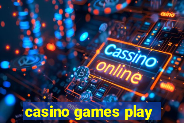 casino games play