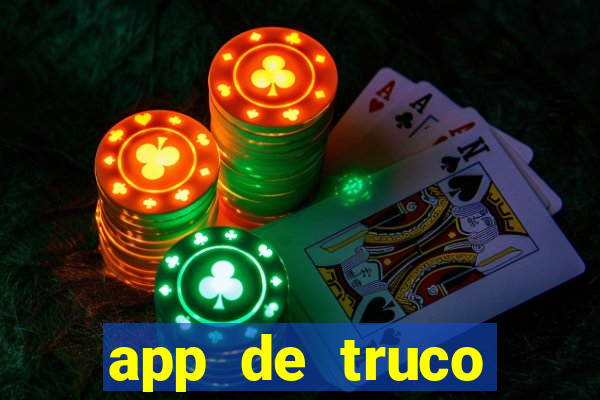 app de truco valendo dinheiro