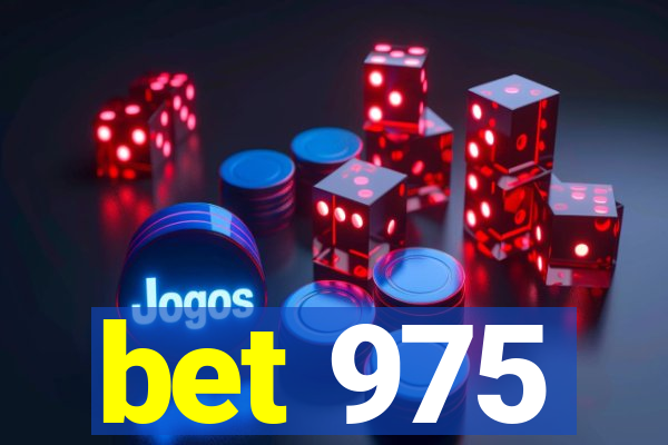 bet 975