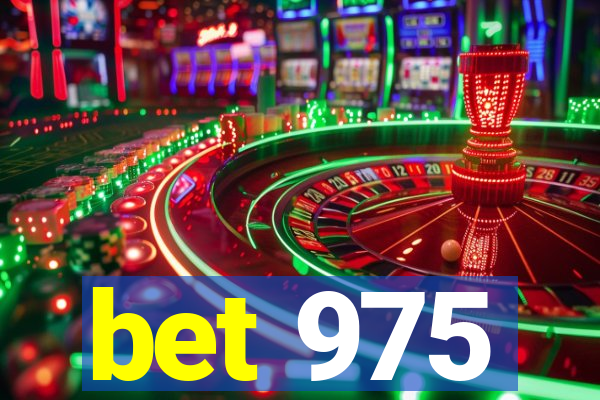 bet 975