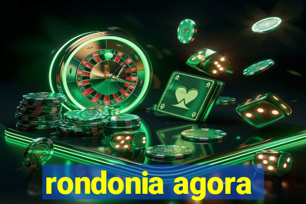 rondonia agora