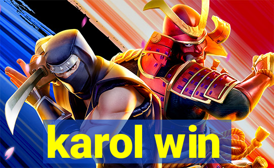 karol win