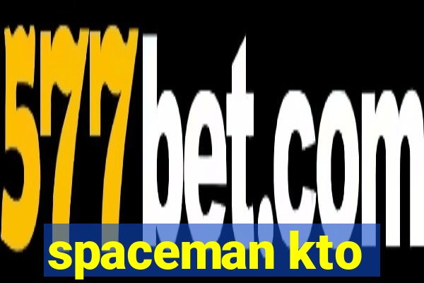 spaceman kto