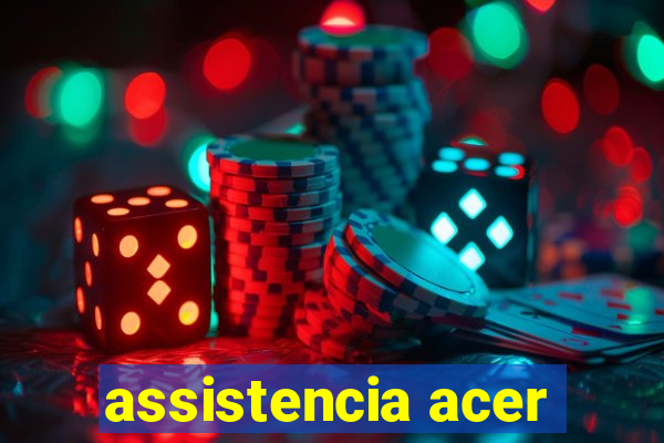 assistencia acer