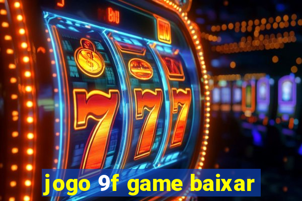 jogo 9f game baixar