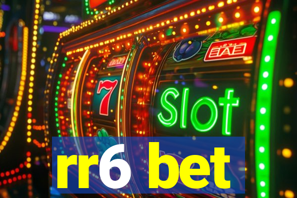 rr6 bet