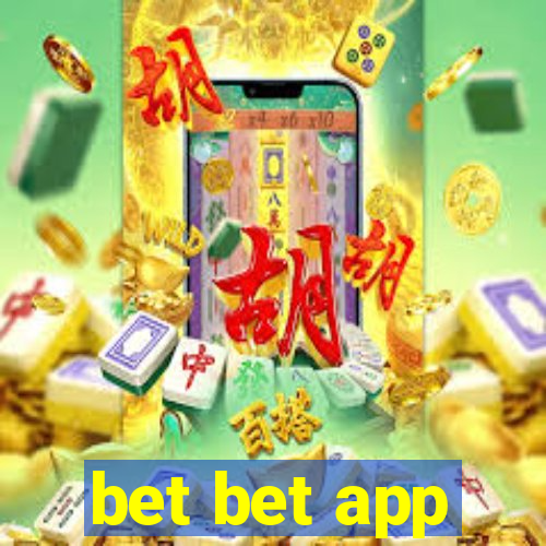 bet bet app