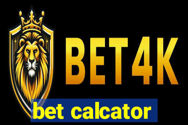 bet calcator