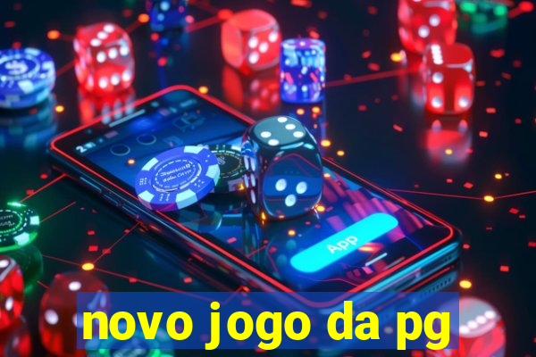 novo jogo da pg