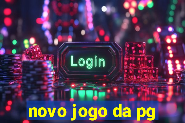 novo jogo da pg