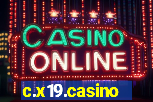 c.x19.casino