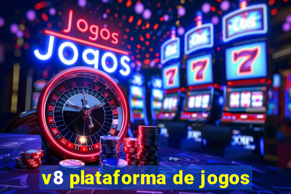 v8 plataforma de jogos