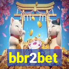 bbr2bet