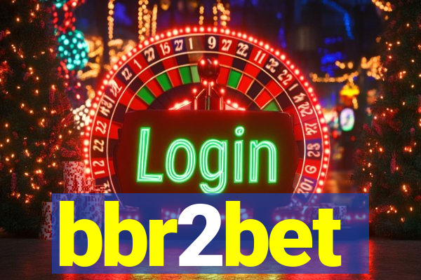 bbr2bet