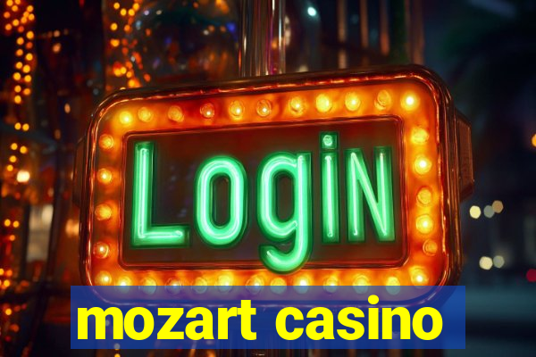 mozart casino