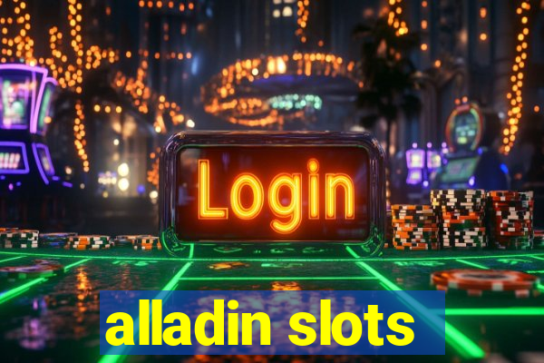 alladin slots