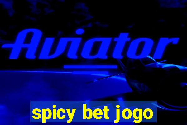 spicy bet jogo