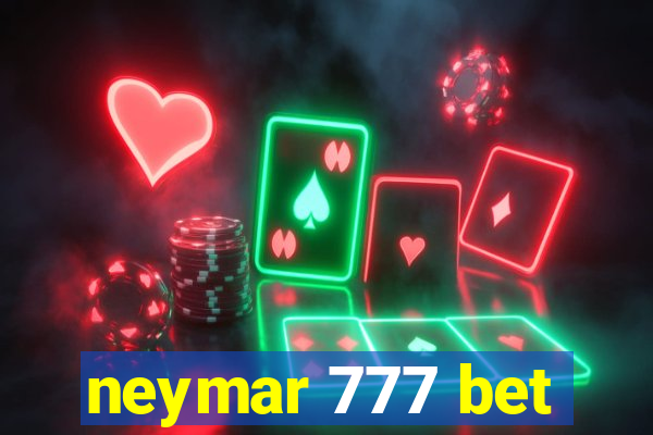 neymar 777 bet