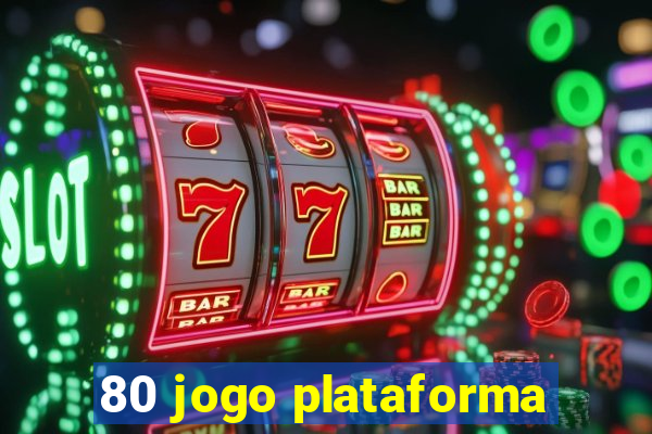 80 jogo plataforma