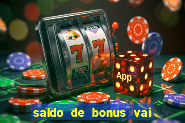 saldo de bonus vai de bet