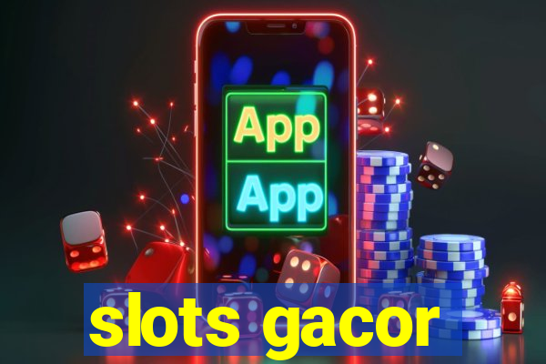 slots gacor